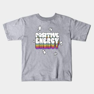 Positive Energy - Typographic Design Kids T-Shirt